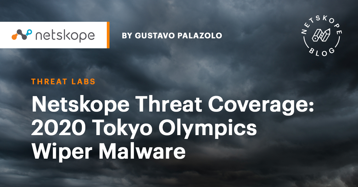 Cobertura de amenazas de Netskope Malware Wiper de los Juegos