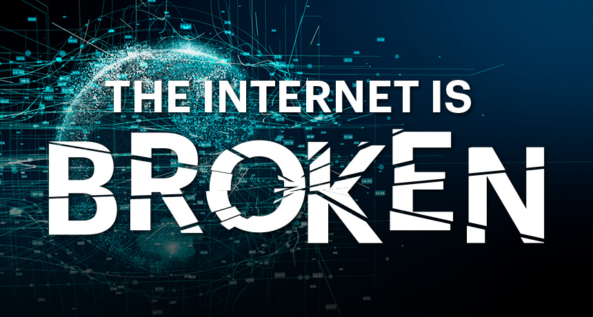Breaking internet
