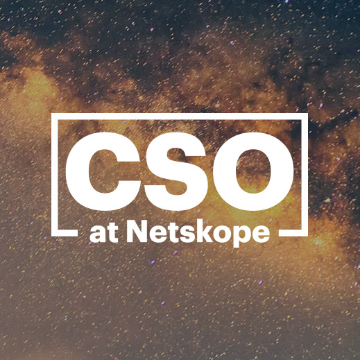 CSO at Netskope