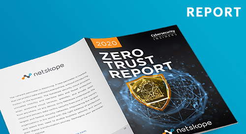 Cybersecurity Insiders – Zero Trust Report 2020
