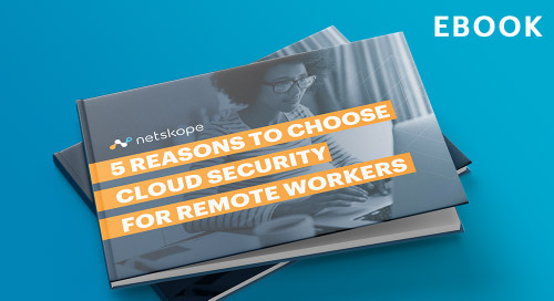 Cinco motivos para escolher a segurança na nuvem para usuários remotos