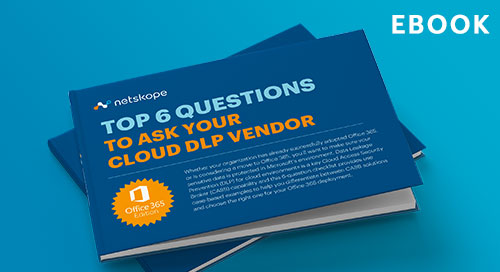 Die 6 wichtigsten Fragen, die Sie Ihrem Cloud-DLP-Anbieter stellen sollten — Microsoft 365 Edition