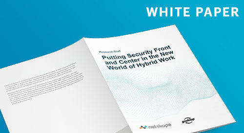 Putting Security Front and Center in the New World of Hybrid Work - white paper
