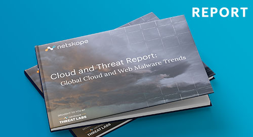 Relatório de nuvem e ameaças: tendências globais de malware na nuvem e na Web