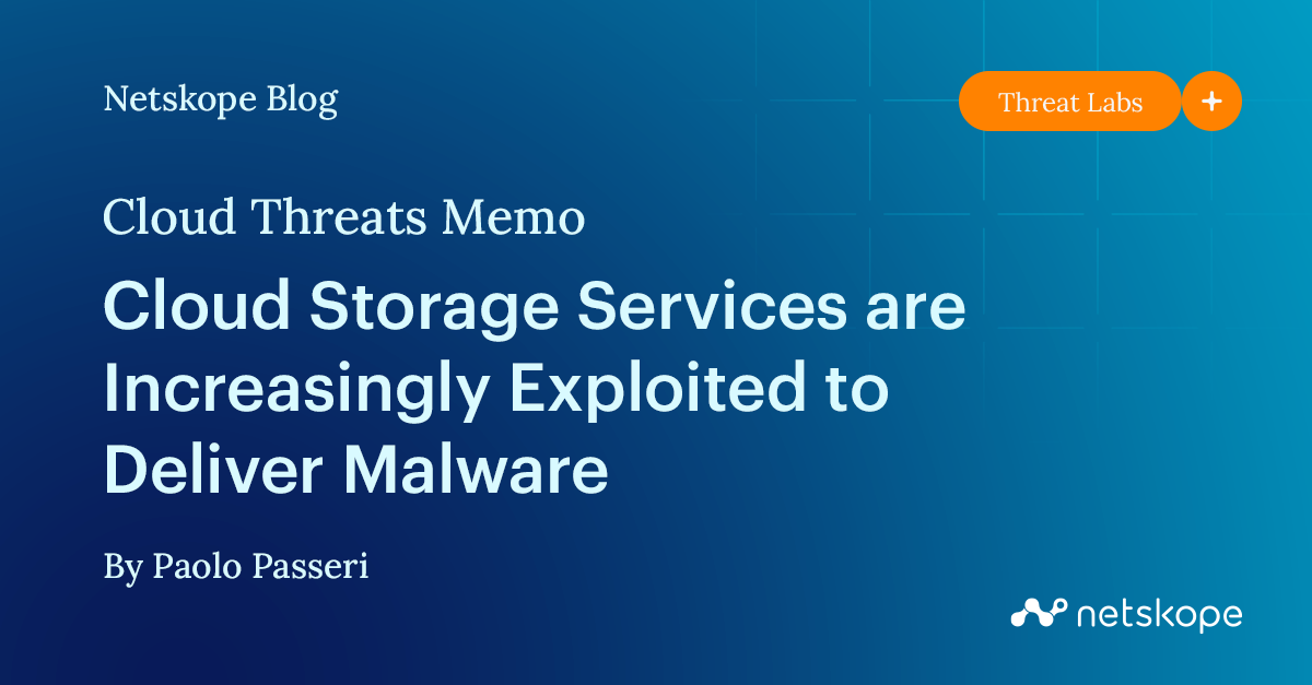 Cloud Threats Memo Cloud Storage Services are Increasingly Exploited