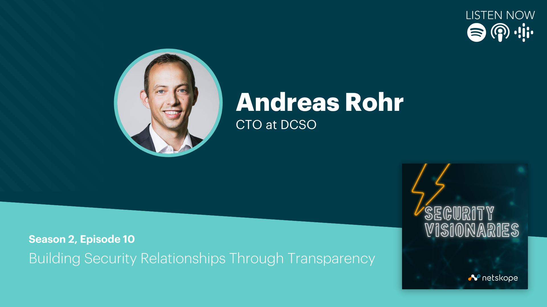 Building Security Relationships Through Transparency with Andreas Rohr, CTO at DCSO