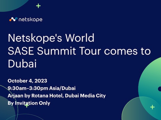 Netskope SASE Summit Dubai