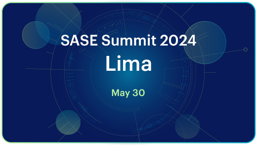 Netskope SASE Summit - Lima
