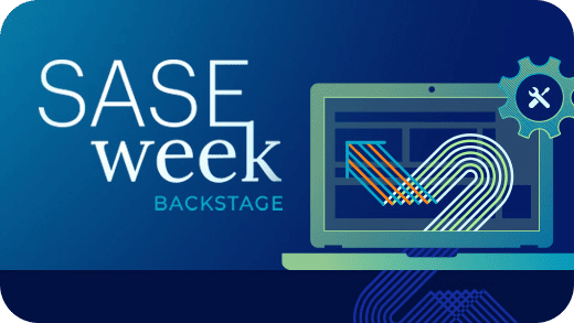 SASE Week Backstage